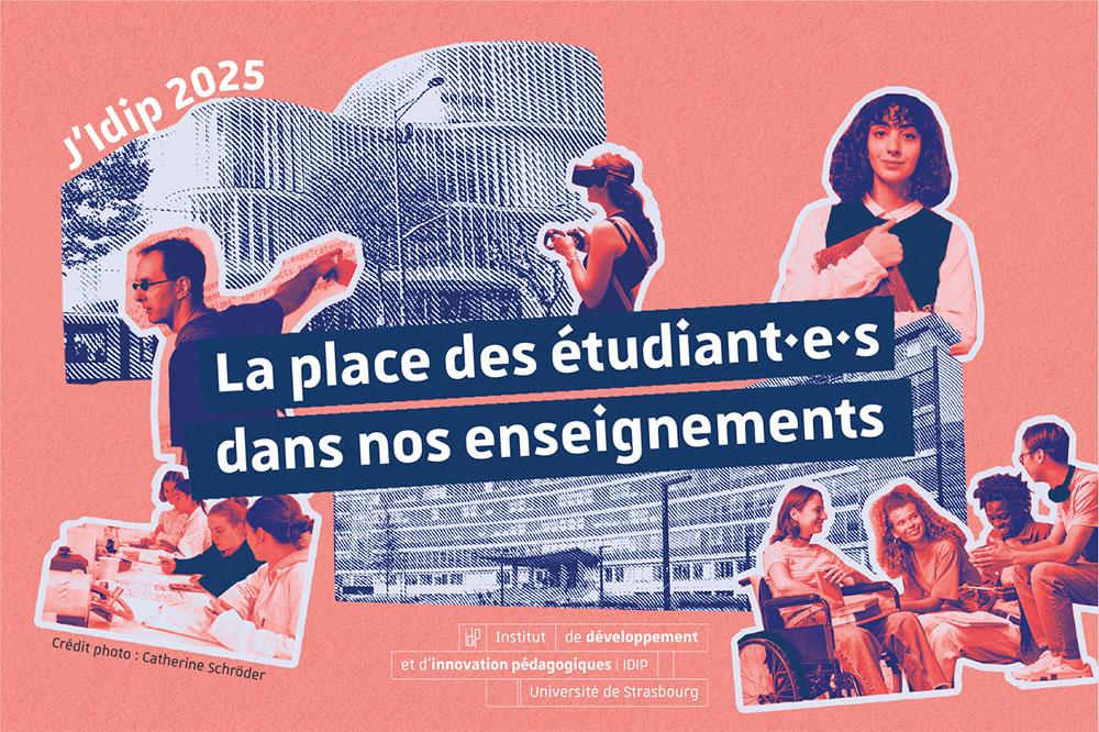Visuel d'invitation à la J'Idip avec des photos d'étudiants dans diverses situations et une photo d'un enseignant. Le titre est "La place des étudiants et étudiantes dans nos enseignements"